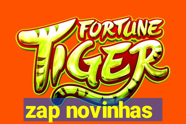 zap novinhas